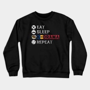 Eat Sleep K-Drama Repeat Crewneck Sweatshirt